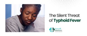 The silent threat of typhoid fever
